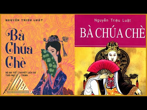 Cuộc đời bà chúa chè (Tuyên phi Đặng Thị Huệ)